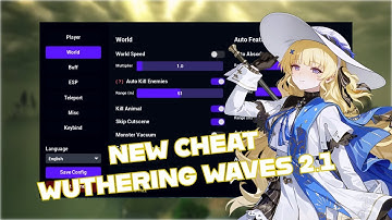 Wuthering Waves 2.1 Cheat | Full Installation Guide | Auto Explore, Max Resonance Chain, Kill Aura