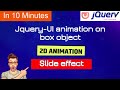 coding jquery animation slide effect on box object | jquery slide effect |animate using slide effect
