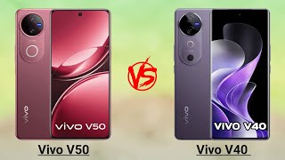 Vivo V50 Vs Vivo V40 Full Comparison Video Technical Riyaj