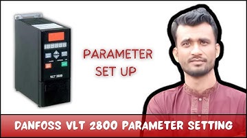Danfoss  V.L.T 2800 parameter setting | Minimum And Maximum  Frequency  Bangladesh |