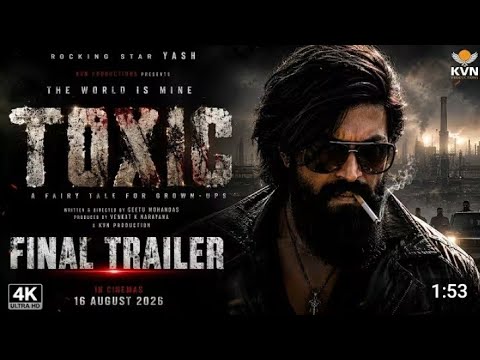 TOXIC MOVIE FINAL TEASER || YASH TOXIC MOVIE FINAL TEASER OUT NOW #movie #review #update  