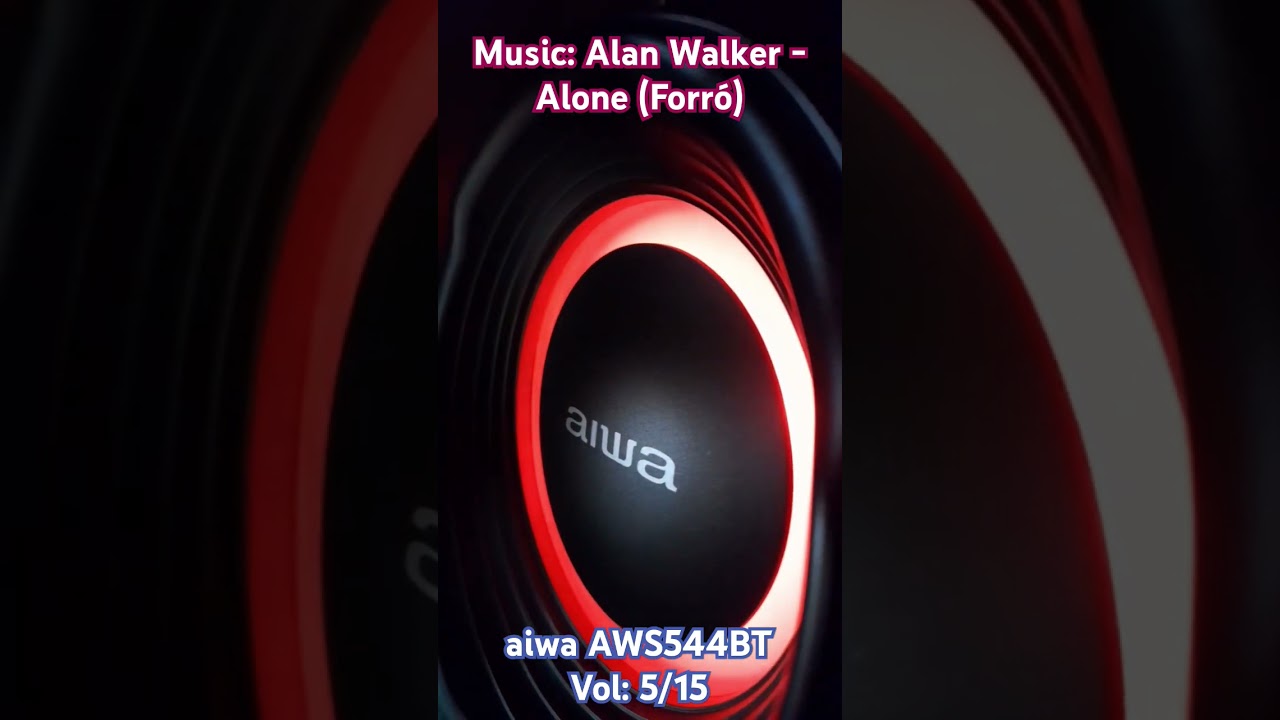 aiwa AWS544BT, Volume 5/15, Alan Walker - Alone (Forró) 
