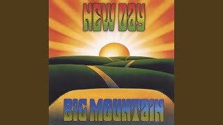 Video thumbnail of "Big Mountain - New Day"