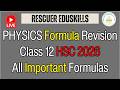 Complete Physics Formula Revision | Class 12 HSC 2026 | All Important Formulas LIVE
