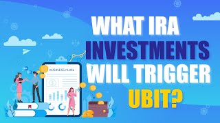 What IRA Investments will Trigger UBIT?