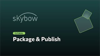 skybow Solution Studio -  Package & Publish