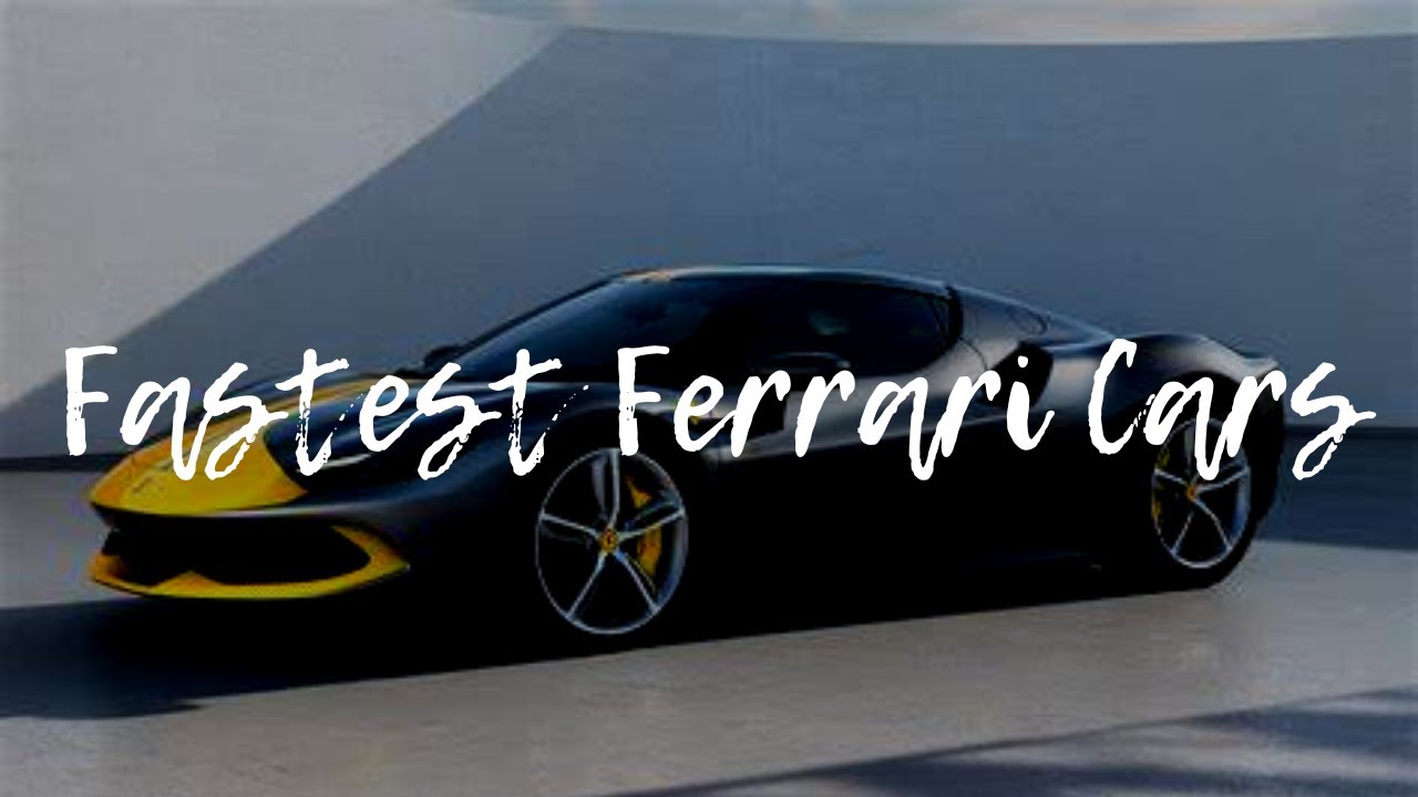 Top 50 fastest Ferrari cars in history