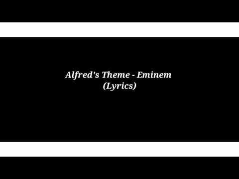 Alfred's Theme - Eminem (Lyrics)