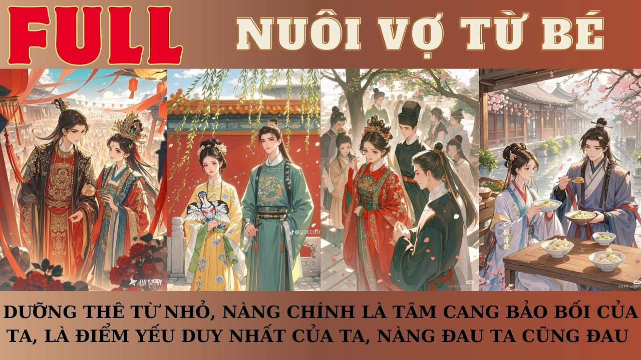 DƯỠNG THÊ TỪ NHỎ, NÀNG LÀ TÂM CAN BẢO BỐI CỦA TA, LÀ ĐIỂM YẾU DUY NHẤT CỦA TA, NÀNG ĐAU TA CŨNG ĐAU