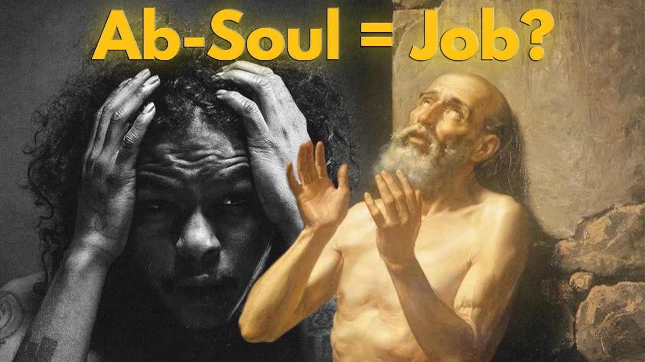 Decoding The Book Of Soul: Ab Soul = Job