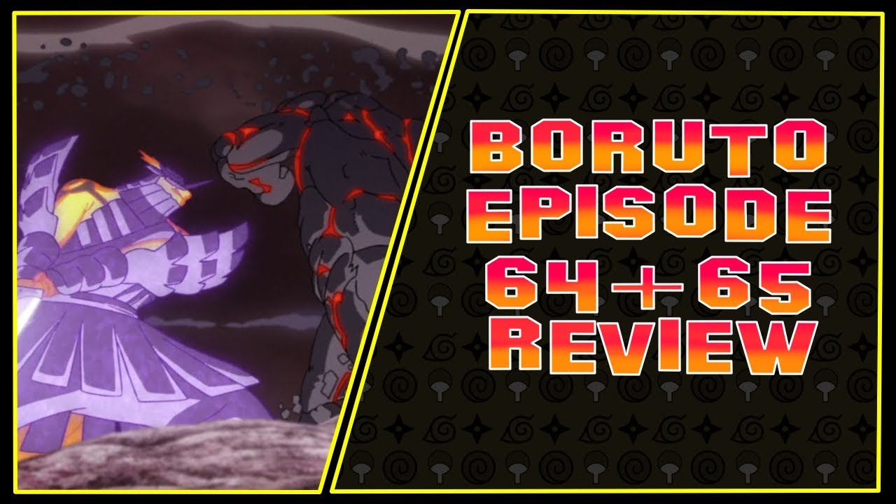 Boruto Episode 64 + 65 Review
