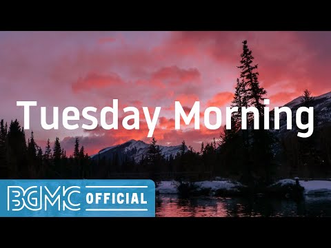 Tuesday Morning: Elegant Morning Jazz - Soothing Jazz Music for Sweet Morning