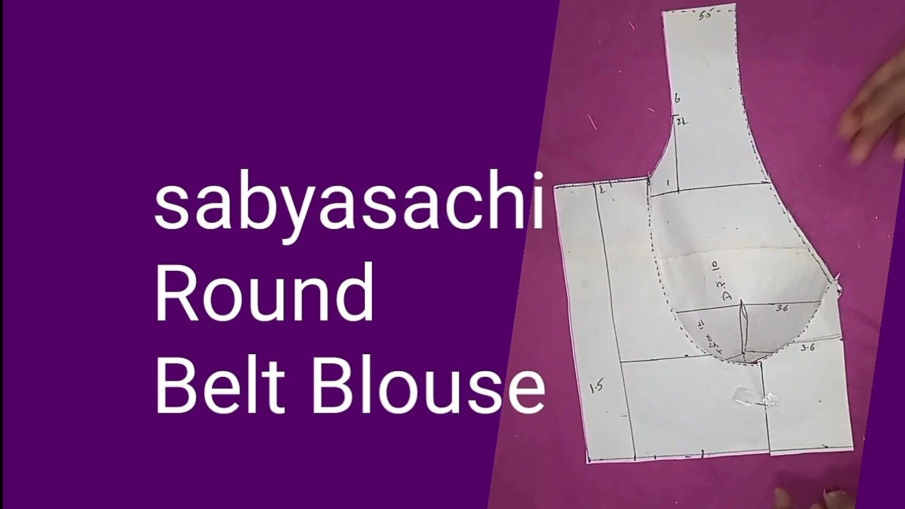 Sabyasachi Round belt blouse cutting YouTube