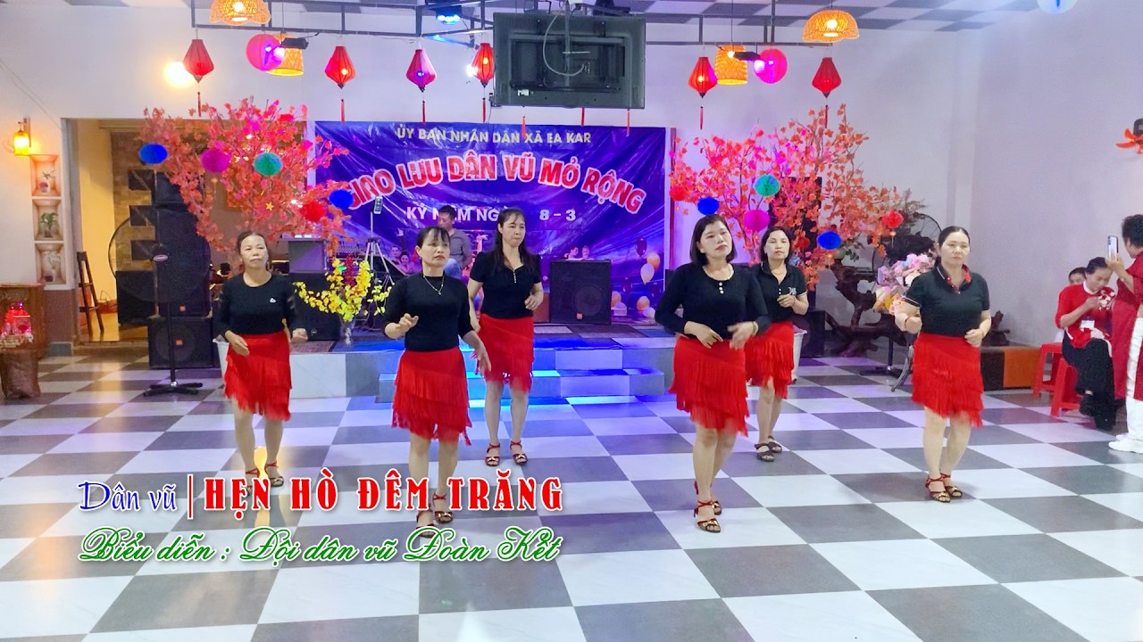 ✅ Dân vũ ➤ Hẹn hò đêm trăng | Đội dân vũ Đoàn Kết