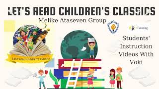 Let's Read Chıldren's Classıcs Melike Ataseven's Students Voki Instruction Video