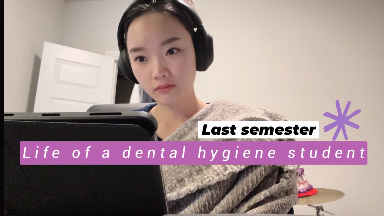 Last Semester of Dental Hygiene School | clinic session | hubby’s ...
