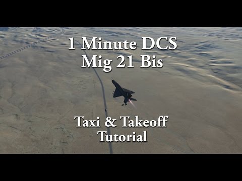 1 Minute DCS - Mig 21 Bis Taxi & Takeoff Tutorial