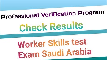 How to Check Results of the Saudi Arabia Professional Verification Program.#saudiarabia