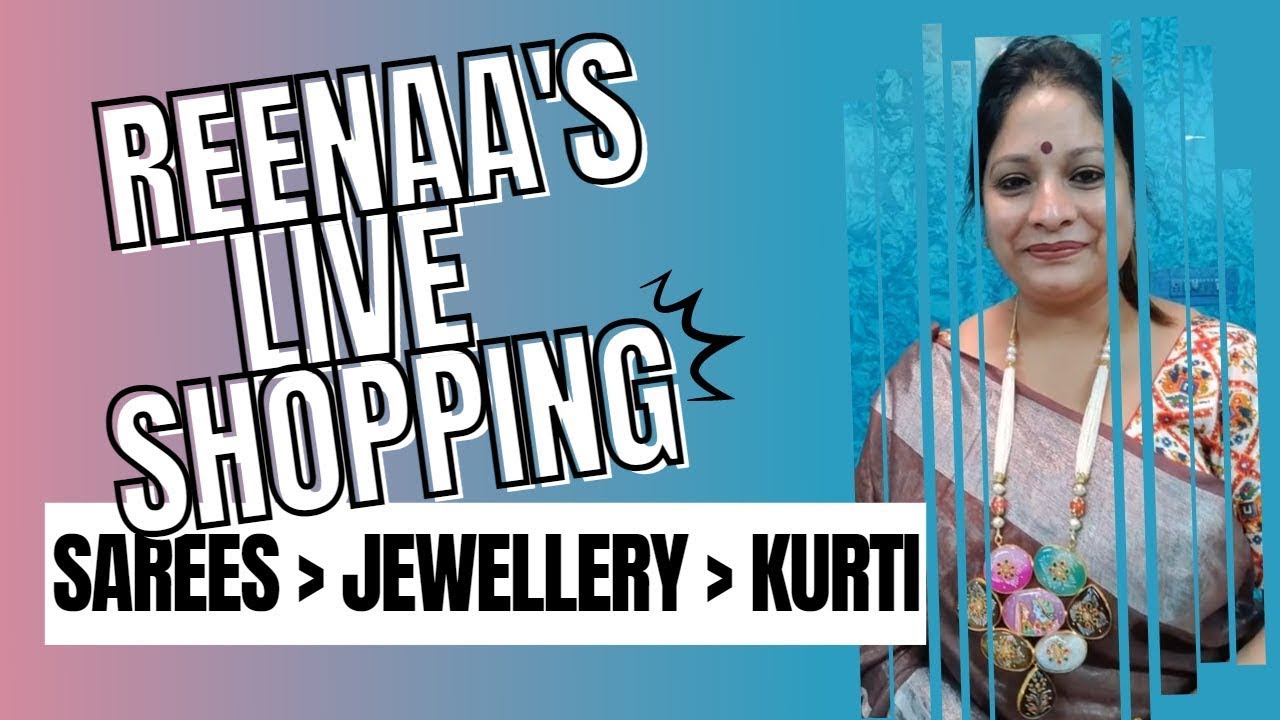 Exploring Sarees and Bandhani Dress Material | Reenaa's Live Shopping