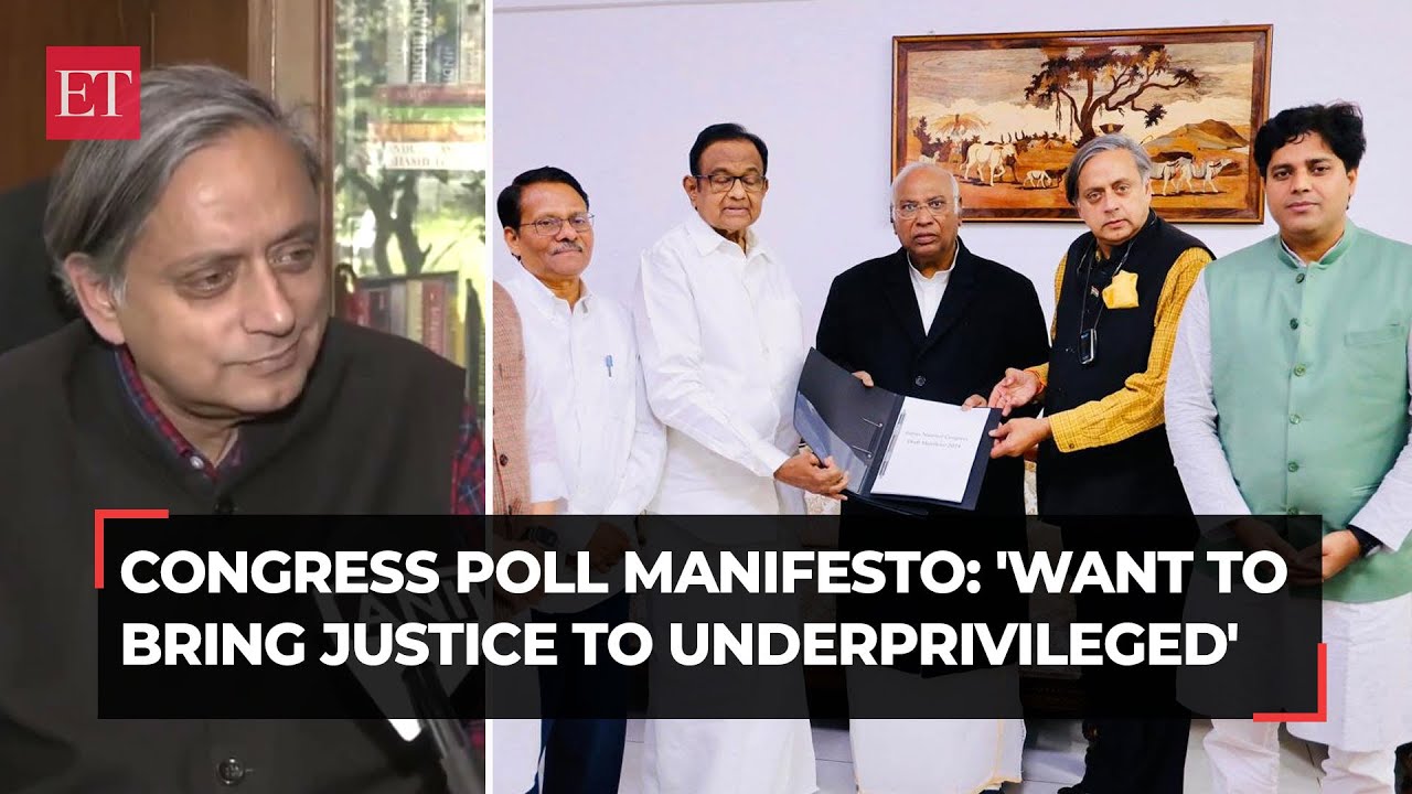 Congress poll manifesto: Want to bring justice to underprivileged, says Shashi Tharoor