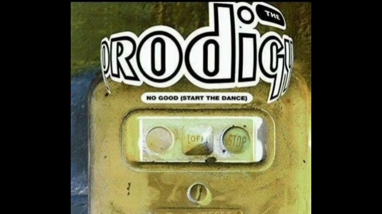 The Prodigy No Good (Start the dance) (Lyrics) YouTube