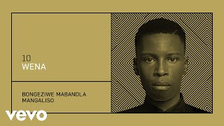 Bongeziwe Mabandla - Wena (Audio) chords
