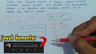 Contoh soal barisan dan deret Geometri kelas 11 - soal cerita