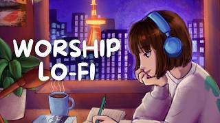 Journal Jamz | Chill Lo-fi Compilation | Lifehouse Worship