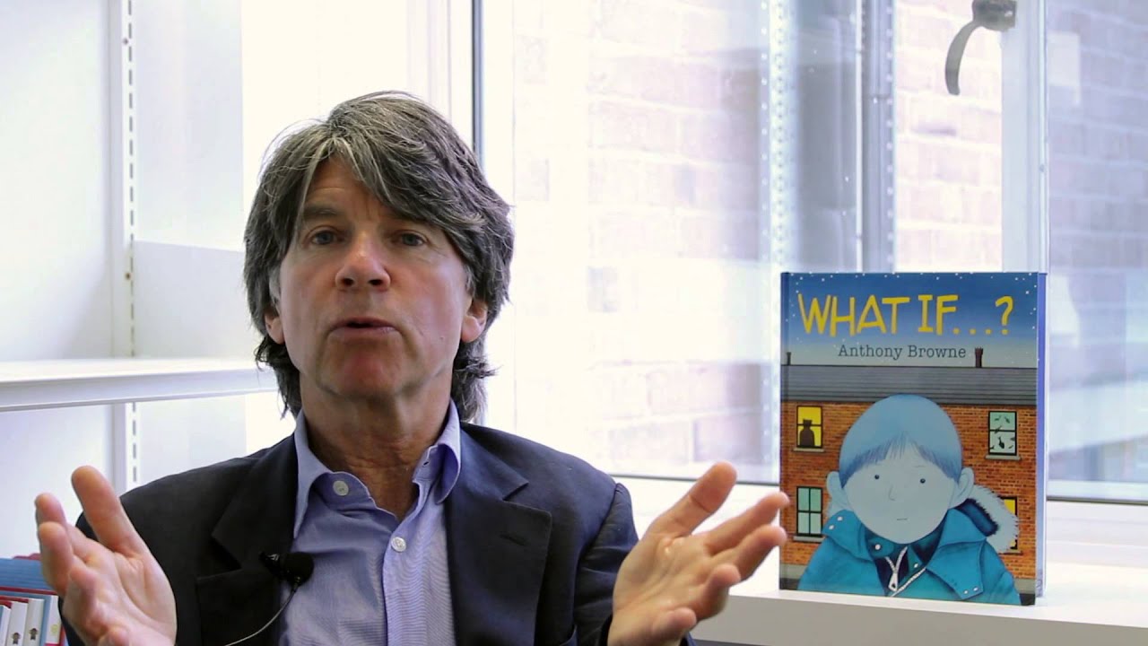 Anthony Browne talks about What If...? - YouTube