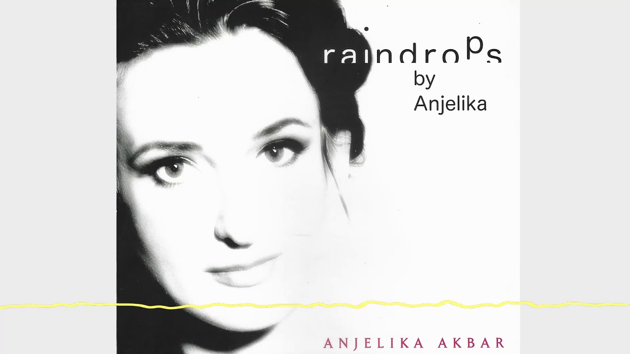 Watch Anjelika Akbar - Before And Forever (Raindrops) on YouTube Watch Anjelika Akbar - Before And Forever (Raindrops) on YouTube