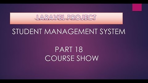 Student Management in laravel  hindi course show part  18 | laravel project hindi