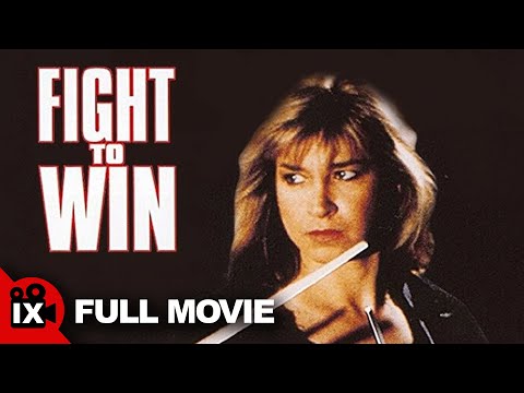 Fight To Win 1987 FULL MARTIAL ARTS MOVIE Cynthia Rothrock George Chung Richard Norton