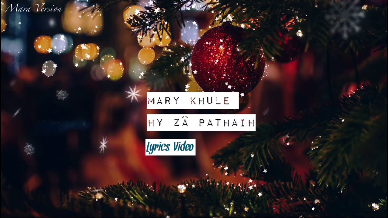 Mary Khule - Hy Zâ Pathaih (O Holy Night) Cover, Mara Hla Thiepa