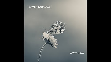 Raven Paradox - "La Vita Nova" Official Music Video