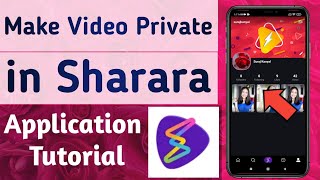 How to Make Video Private in Sharara App screenshot 5