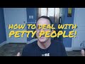 Jesus: How to deal with petty people?