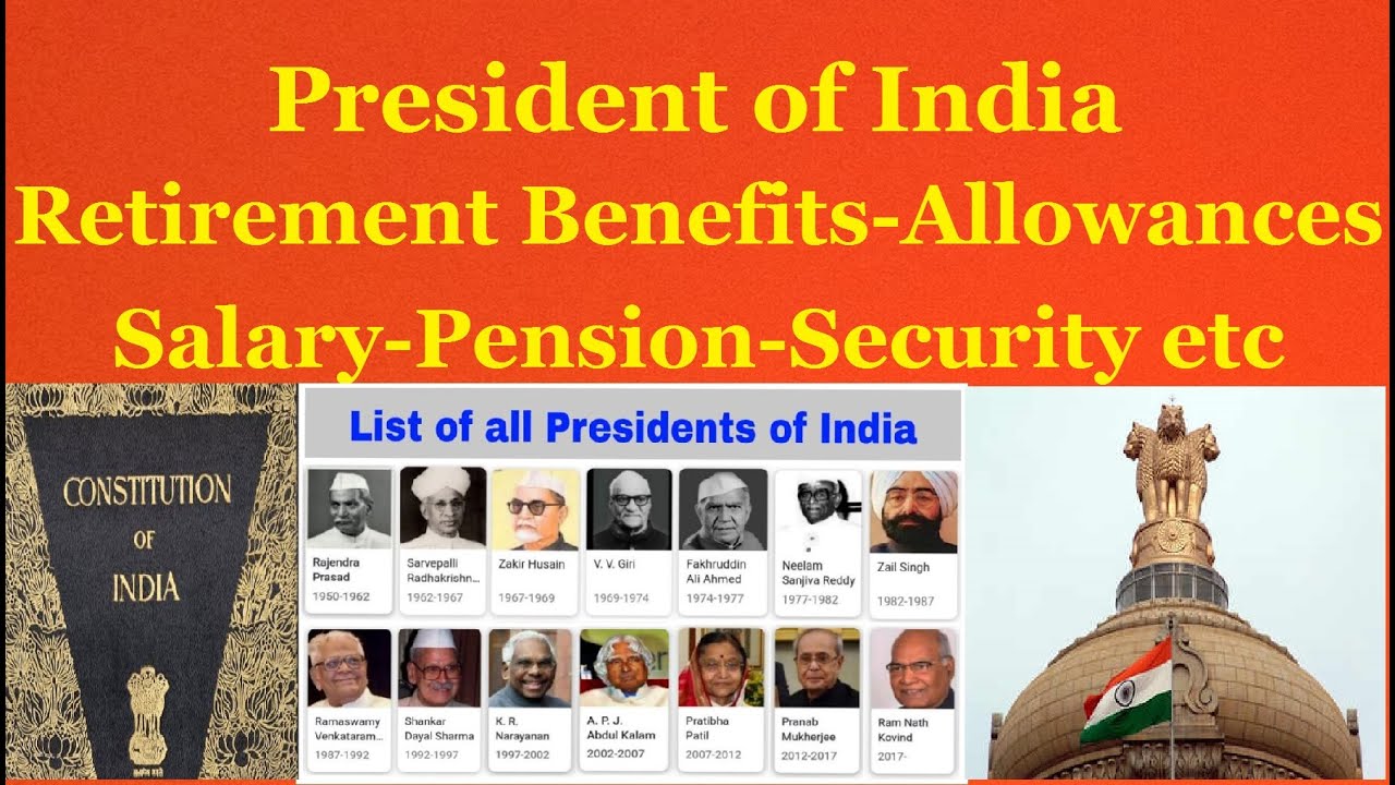 President of India-Salary/Benefits/Allowances after retirement- Must know it.