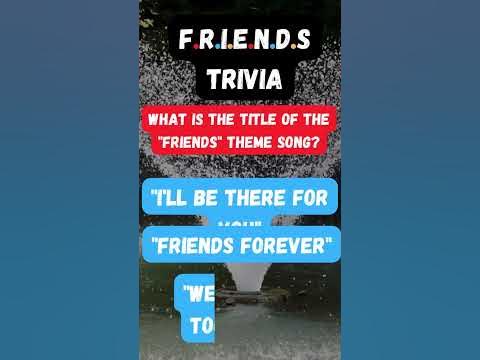 🔍 Test Your FRIENDS Knowledge! Ultimate Trivia Challenge 🎬 - YouTube