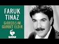 Faruk Tınaz Gideceğim Gurbet Eldir 