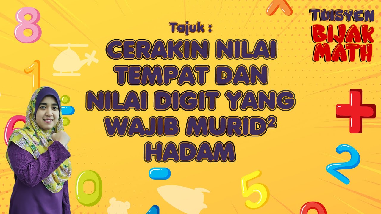 Cara mudah cerakin nilai tempat dan nilai digit yang wajib 