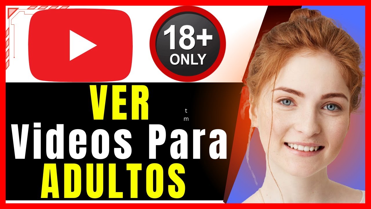 Cómo VER VIDEOS para ADULTOS en YOUTUBE (Guia paso a paso) 2025 Android