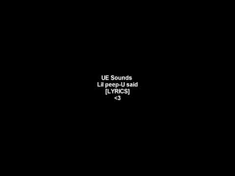 Lil Peep - U said (LYRICS)