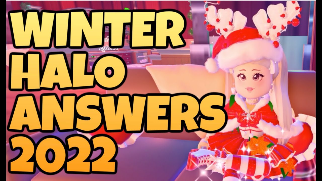 UPDATED] NEW HALO ANSWERS to WIN WINTER HALO 2022 🎄 Royale High