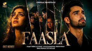FAASLA (Original Soundtrack) | Faisal Ali Khan | Rehan Khan | New Sad Song 2026 | New Hindi Sad Song