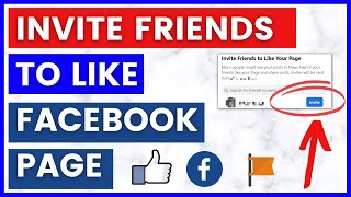 How To Invite Friends To Like A Facebook Page? [in 2022]