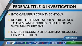 U.S. Department of Education probes Cabarrus County Schools over claims of male students in girls’ b