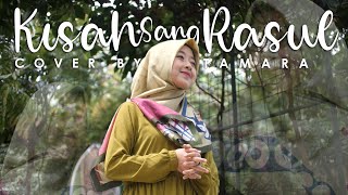 Kisah Sang Rasul - Cover by Tamara - Tahfidz Media