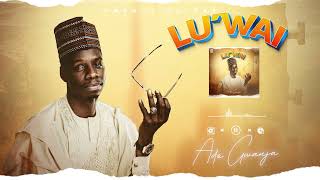 Ado Gwanja - Luwai (official audio) 2023 screenshot 5