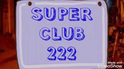 Super club 222