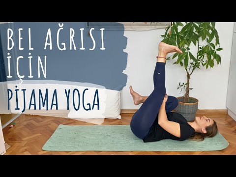 Bel Ağrısı için Pijama Yoga